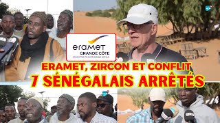 ERAMET, Zircon et Conflit à Lompoul : 7 Sénégalais Arrêtés, les Habitants Réclament Justice !