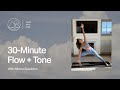 Yoga | 30 Min Flow + Tone