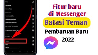 Messenger fitur pembatasan pembaruan baru | Messenger Pengaturan baru|  Opsi Batasi Messenger 2022