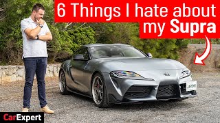 6 things I hate about my Toyota Supra