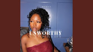 Unworthy
