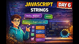 JavaScript Strings Explained – Template Strings, String Methods & Use Cases