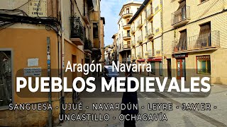 RUTA PUEBLOS MEDIEVALES - NAVARRA Y ARAGÓN