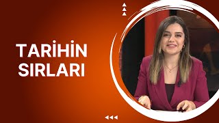 Tarihin Sırları - 13. Bölüm