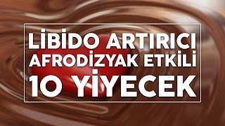 Libido Artırıcı Afrodizyak Etkili 10 Yiyecek  | Yemek.com