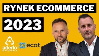 E-COMMERCE 📲 od sklepów online do Metaverse | ECAT ECOMMERCE / ADERLO