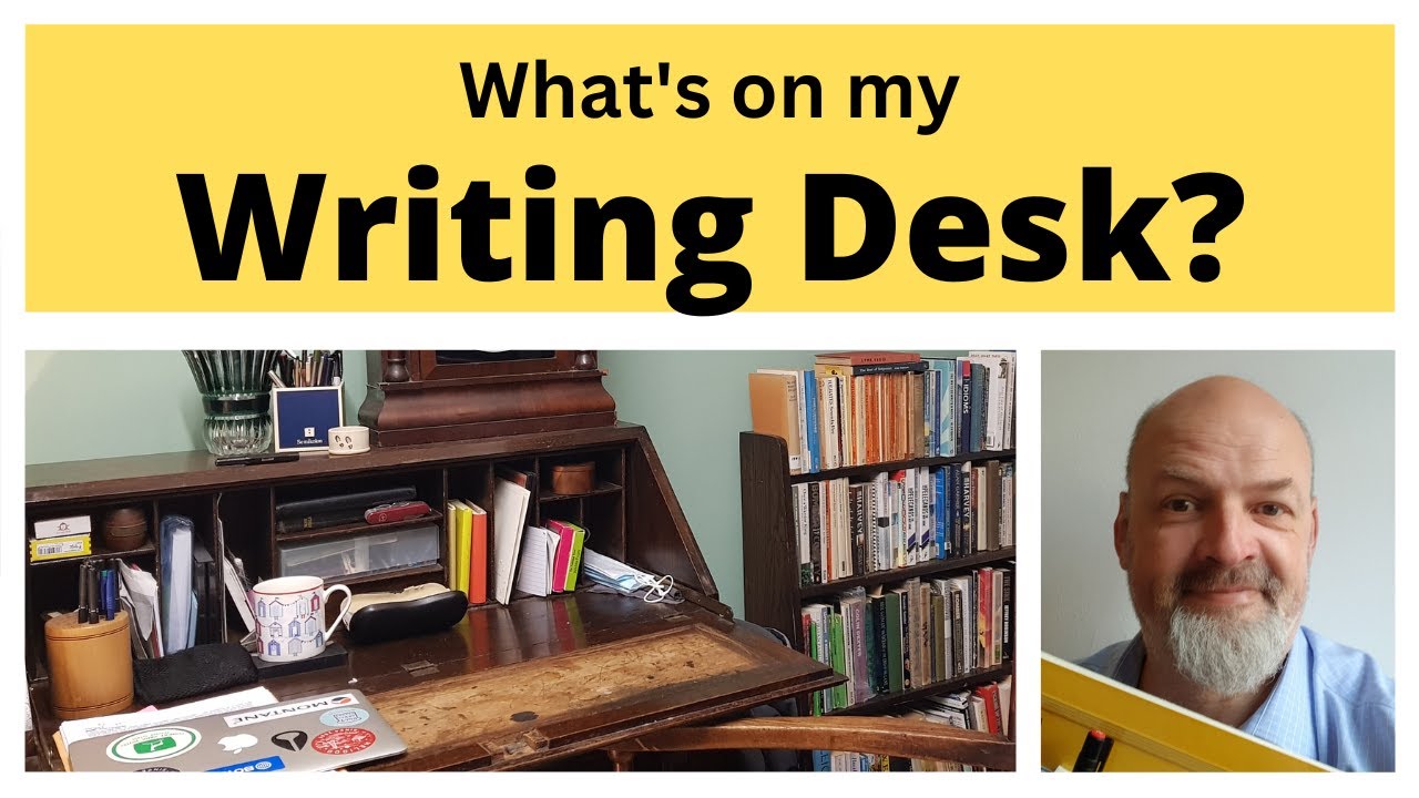 My Writing Desk Youtube