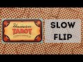 The Housewives Tarot Slow Flip