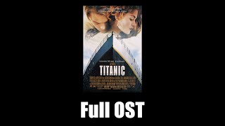 Titanic 1997 - Full Official Soundtrack