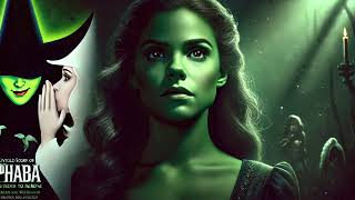 The Untold Story of Elphaba’s Early Life From Outsider to Heroine