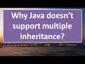 Why Java doesn’t support multiple inheritance?,#57