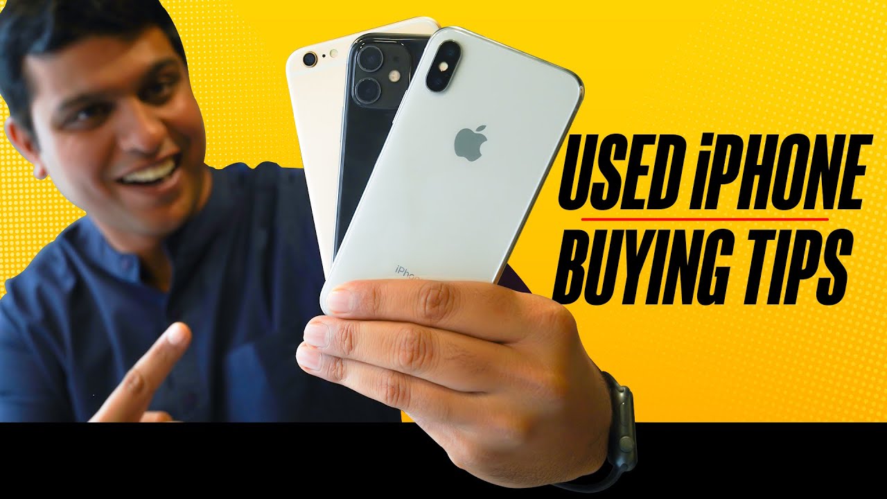 Buying Used Iphone In 2022 Different Things To Check In Used Iphone