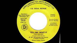 I.U. Soul Revue Featuring Isaiah Sanders \u0026 Expressions In Ebony ‎– Tell Me 'Bout It‎