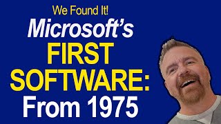 Microsoft's First Product: Recovered from the Original Source Code!