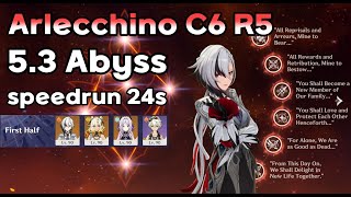 Arlecchino C6 R5 5.3 Spiral Abyss Speedrun 24s