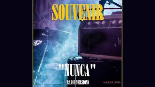 SOUVENIR - NUNCA (Remastered)