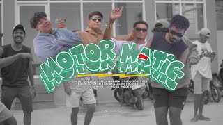 MOTOR MATIC ( OFFICIAL MUSIC VIDEO )