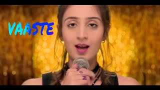 VAASTE Full song - lyrics with english SUB | DHVANI BHANUSHALI - NIKHIL D'SOUZA