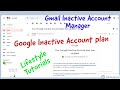 Google Inactive Account plan || Inactive Account Manager