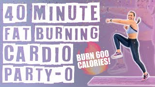 40 Minute Fat Burning Cardio Party-O Workout | No Equipment Needed 🔥Burn 600 Calories! 🔥