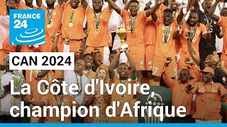 La Côte d'Ivoire remporte la CAN 2024 face au Nigeria • FRANCE 24