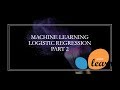 Machine Learning - Scikit Learn Logistic Regression tutorial #2