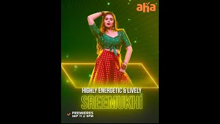 Stage meedha adaragottesindi, mana #sreemukhi. #DanceIkonOnAHA premieres September 11, 9 pm.