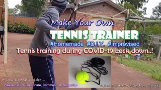 Tennis Trainer - Make your own  ( Homemade DIY Improvised How to )