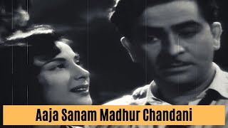 Aaja Sanam Madhur Chandani - Raj Kapoor, Nargis, Chori Chori Song