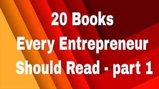 20 Startup Books Every Founder Should Read - Part 1