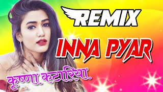 Inna Pyaar Main Tainu Kardi || Full Dj Remix Song || Dj Tik Tok Famous Song { Dj Naksh Raj Official