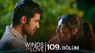 Rüzgarlı Tepe 109. Bölüm | Winds of Love Episode 109