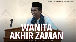 Mengelak Fitnah Wanita Diakhir Zaman, Masjid Ash Shaliheen, Brunei Darussalam | Ustadz Abdul Somad