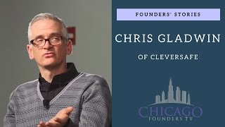 Founders' Stories: Cleversafe's Chris Gladwin