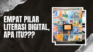 Empat Pilar Literasi Digital, Apa Itu??