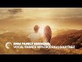 VOCAL TRANCE: RNM Family Sessions with Rodrigo Martínez (FULL SET)