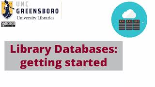 UNCG Libraries: Library Databases, Getting Started