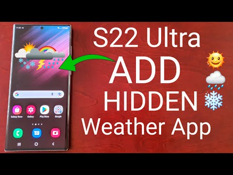 Samsung Galaxy S22 Ultra Activate the HIDDEN weather app on your phone and get hourly weather updates