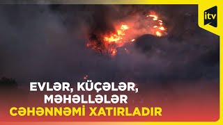 Los-Ancelesdə tüğyan edən yanğınlar səngimək bilmir