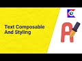 3. Text Composable And Styling - Android Jetpack Compose