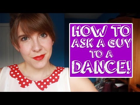 How to Ask a Guy to a Dance (Sadie Hawkins) How to Ask a Guy to a Dance (Sadie Hawkins)