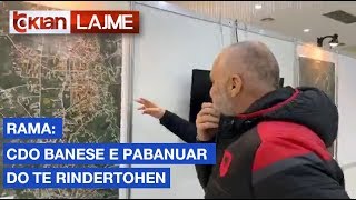 Rama: Cdo ndertese e pabanuar do te rindertohet