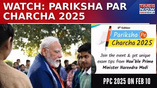 PM Modi Gears Up for Pariksha Pe Charcha 2025, To Interact with Students, Teachers \u0026 Parents