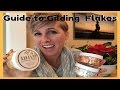 Guide to Gilding Flakes