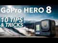 GoPro Hero 8 - 10 Tips and Tricks you need to know