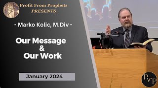 Our Message, Our Work: The 3 Angels' Message sermon by Marko Kolic