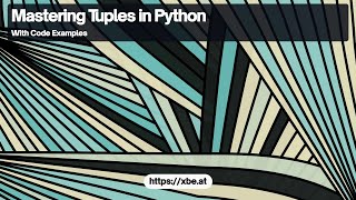 Understanding Tuples in Python: Immutable Data Structures