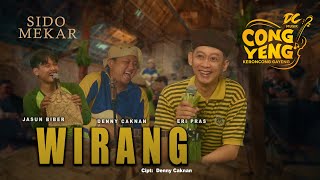 DENNY CAKNAN JASUN BIBER ERI PRAS - WIRANG | DC.CONGYENG (OFFICIAL LIVE MUSIC VIDEO) | DC MUSIK