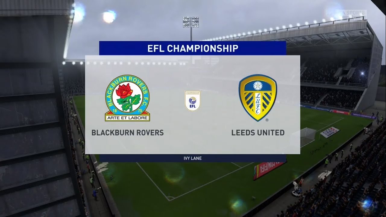 ⚽ Blackburn Rovers Vs Leeds United ⚽ | EFL Championship (04/07/2020 ...