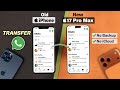 How to Transfer WhatsApp from Old iPhone to New iPhone 17 Pro Max! [Offcial Ways]